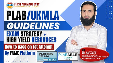 PLAB/UKMLA Guidelines|Exam Strategy & High Yield Resource|Dr Hafiz Atif|First Aid Made Easy Platform