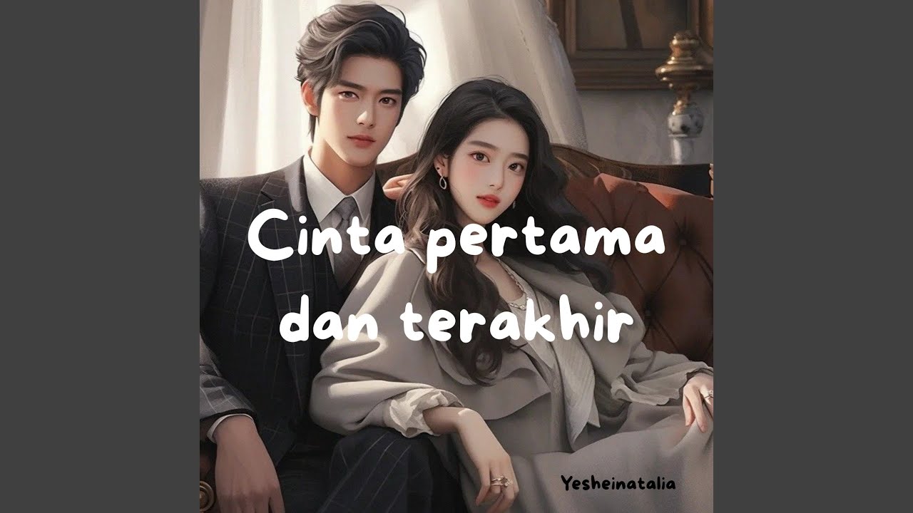 Cinta pertama dan terakhir