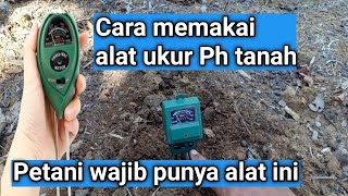 Cara memakai alat ukur pH tanah atau tester II Kimren