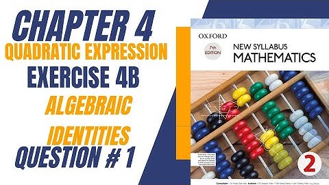 New Syllabus Mathematics/D2/Book 2/chapter 4/ Exercise 4B/Question # 1/algebraic identities