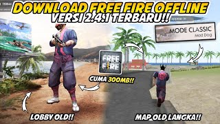 DOWNLOAD FREE FIRE OFFLINE 2.4.1 TERBARU - Ada Map Old! screenshot 5