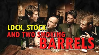 Everything You Didn't Know About Lock, Stock and Two Smoking Barrels