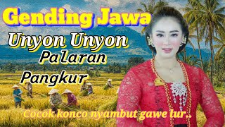 Gending Jawa Klasik  Unyon Unyon Palaran Pangkur  Cocok Kagem Nyambut Gawe Lurr 