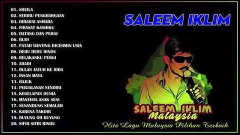 SALEEM IKLIM FULL ALBUM - Koleksi Lagu lagu Yang Paling Terkenal Dari Saleem Iklim mp4 1