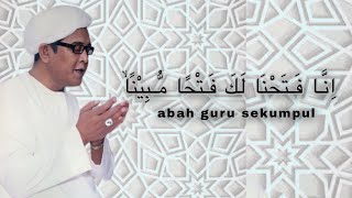 Abah Guru Sekumpul || Inna Fatahna Merdu Penuh Penghayatan