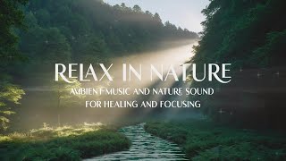 Soulful Ambient Music for Deep Meditation, Relaxation and Focusing