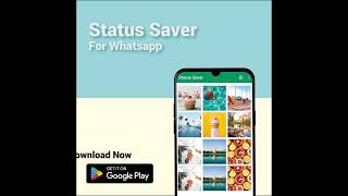 Save and Share WhatsApp Statuses with Ease Using #StatusSaver App screenshot 1