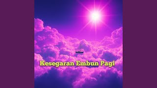 Kesegaran Embun Pagi