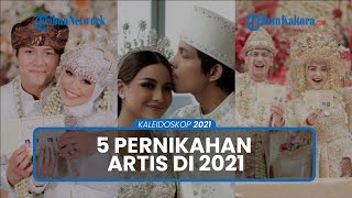 KALEIDOSKOP 2021: 5 Pernikahan Artis Sepanjang Tahun 2021, Salah Satunya Digelar di Luar Negeri