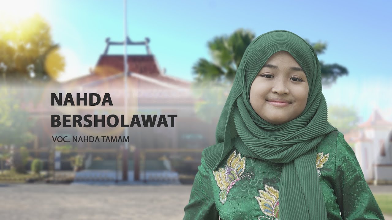 NAHDA BERSHOLAWAT by NAHDA TAMAM