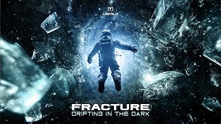 Fracture - Drifting In The Dark