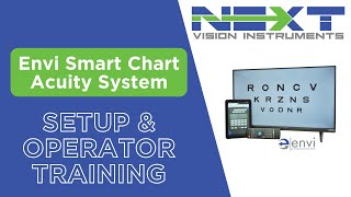 Envi Smart Chart Acuity System - Setup & Operator Training