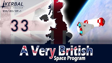 A Very British Space Program | Episode 33 | Busy Busy Busy | KSP RSS/RO/RP-1