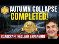 Roadcraft Autumn Collapse —  Finally Finished It (Reclaim Expansion)