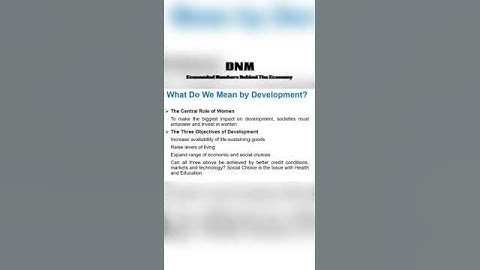 Three objectives of Development| Living standard | Availability of food | Development