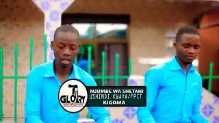 Mjumbe Wa Shetani By Ushindi Choir/FPCT Nyarugusu Kigoma ( video Music)
