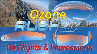 Ozone RushSix - 1st Flights and Impressions