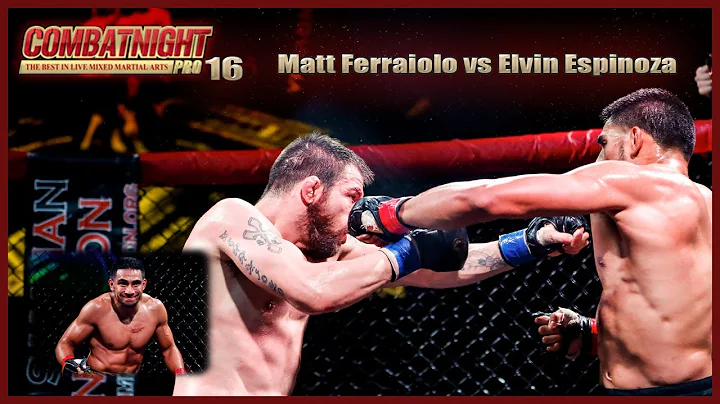 Combat Night Pro 16   Matt Ferraiolo vs Elvin Espi...