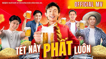 Tết Này Phất Luôn - Hồng Thanh | Official Music Video | Hit Tết 2023