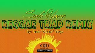 Devin Di Dakta - Reggae Trap Remix of "Safe Haven"