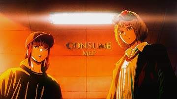Chase Atlantic - Consume 「AMV MEP」