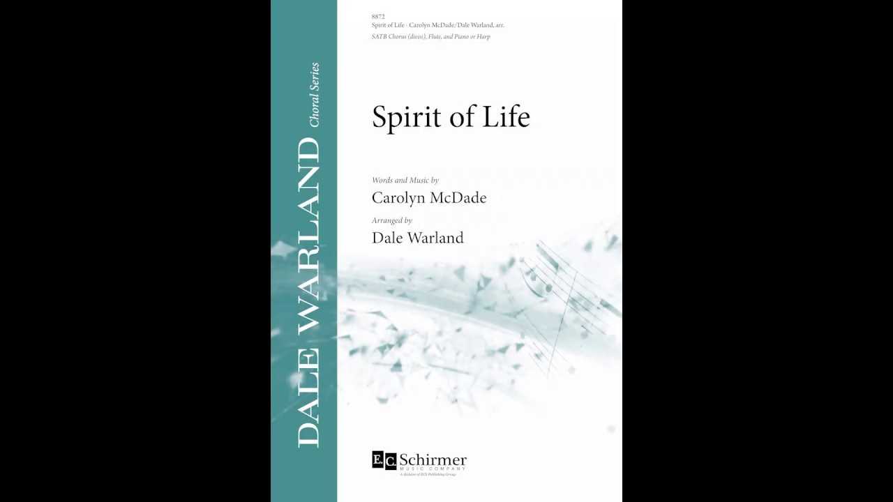 Spirit of Life - Arranged by Dale Warland