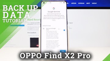 How to Enable Google Backup in OPPO Find X2 Pro – Backup Data