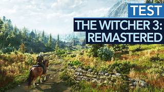 Das neue Remaster macht The Witcher 3 tatsächlich NOCHMAL schöner und besser!