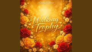 walking trophy