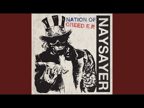 Naysayer — Nation of Greed