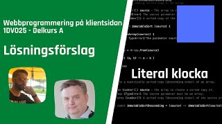 1DV025 - Lösningsförslag - Literal klocka