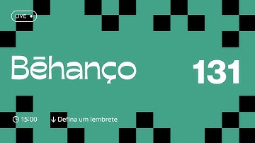 Behanço #131 - Analisando Projetos de Identidade Visual
