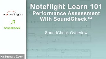 Noteflight Learn 101 - SoundCheck™ Overview