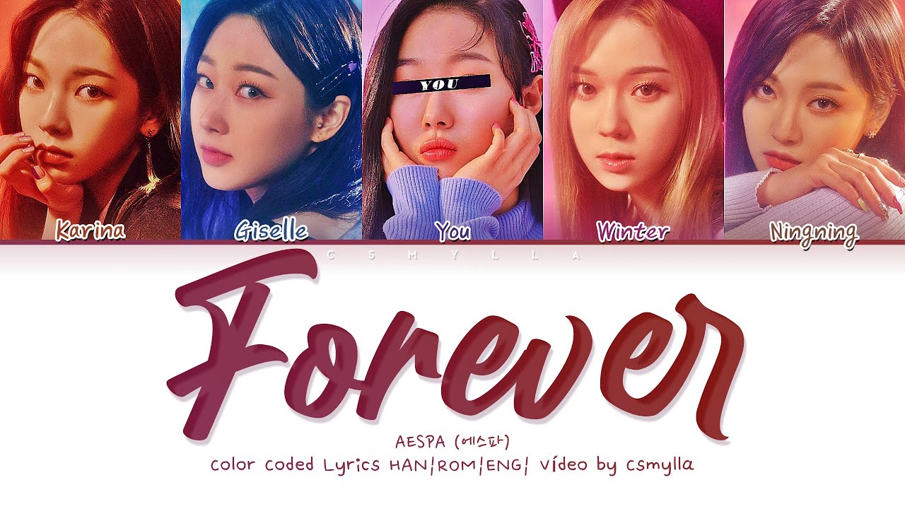aespa - 'Forever' You as member, with 5 members | Color Coded Lyrics HAN|ROM|ENG
