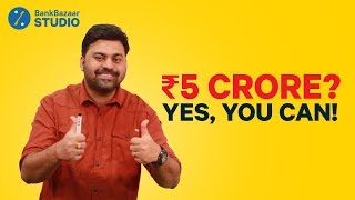 How To Make Rs. 5 Crore By Investing Rs. 5,000 p.m | How To Become Rich With SIP Mutual Funds