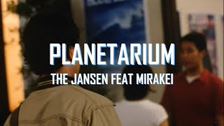 The Jansen - Planetarium ft. Mirakei (lyrics)