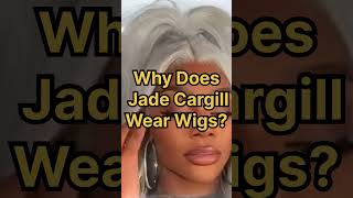 Is Jade Cargill BALD? 🧑🦲 Why Does She Wear Wigs?