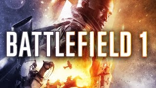 BATTLEFIELD 1 #001  Der erste Weltkrieg | Let's Play Battlefield 1