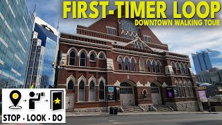 Nashville First-Timer Loop • Downtown Narrated Walking Tour • Stop, Look & Do