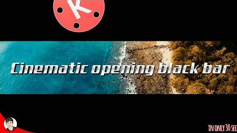 How can add cinematic opening black bar by kinemaster in only 🔥30 sec | Kinemaster editing tutorial