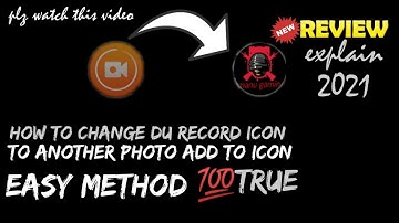 How to change du recorder icon to another image