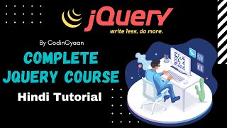 Complete jQuery Course in one video | jQuery Tutorials | hindi