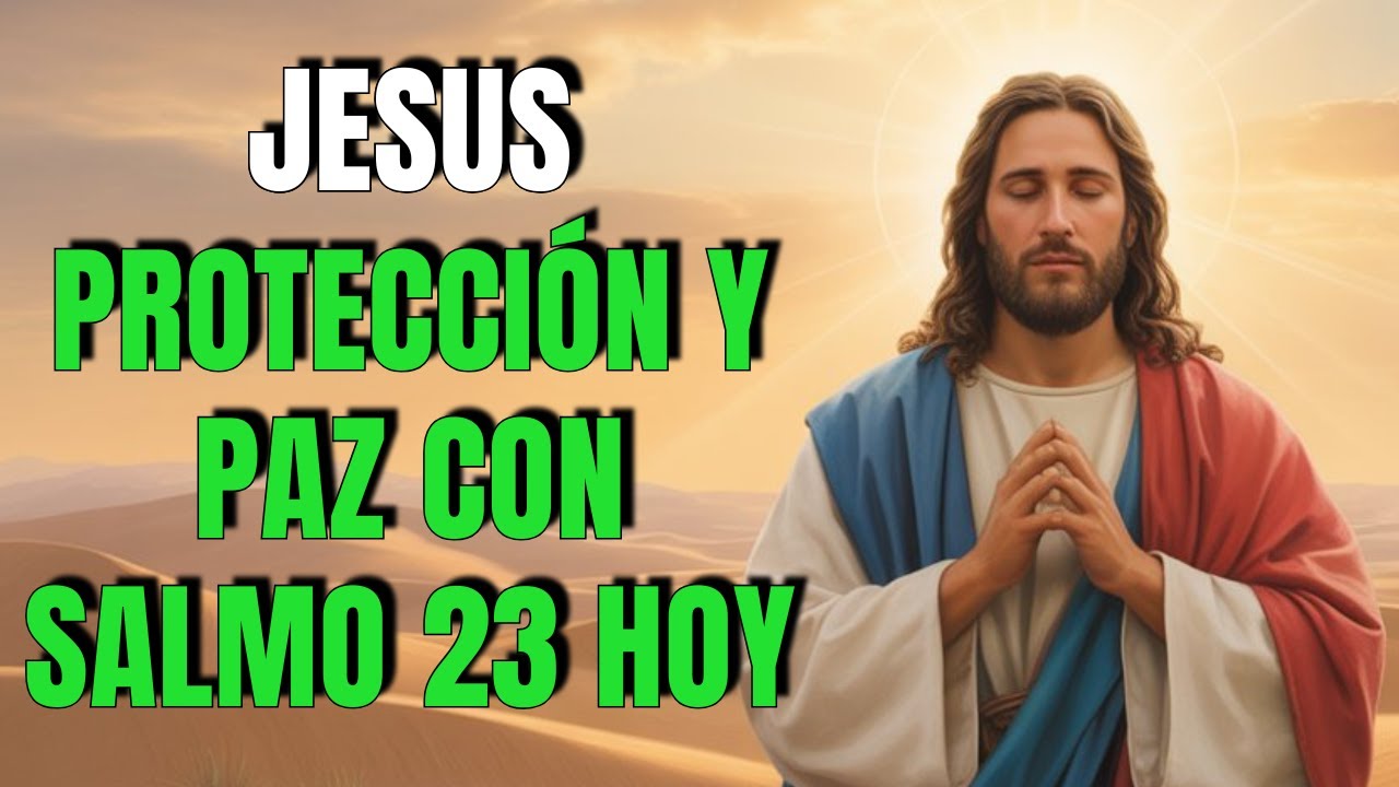 Oracion De La Mañana Con El Salmo 23 Para Empezar El Día Con Paz ...
