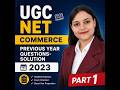NTA UGC NET Commerce Previous Year Questions (PYQ) 2023 Part 1 | NTA UGC NET Commerce PYQ