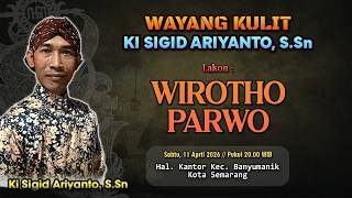 Wirotho Parwo  Ki Sigid Ariyanto  Hal Kantor Kec Banyumanik Kota Semarang