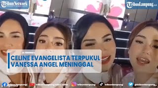 Artist Celine Evangelista Devastated, Vanessa Angel Dies @TRIBUNLAMPUNGNEWSVIDEO