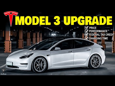 The Tesla Model 3 All-New Updates Is Here! Price, Performance, Federal Tax Credit.