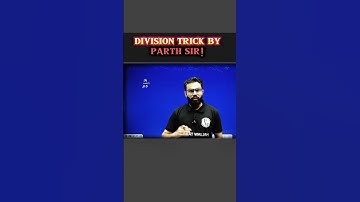 division trick by parth sir💯 #pw #physicswallah #ipmat #ipmatwallah #iim #parthsir #shorts