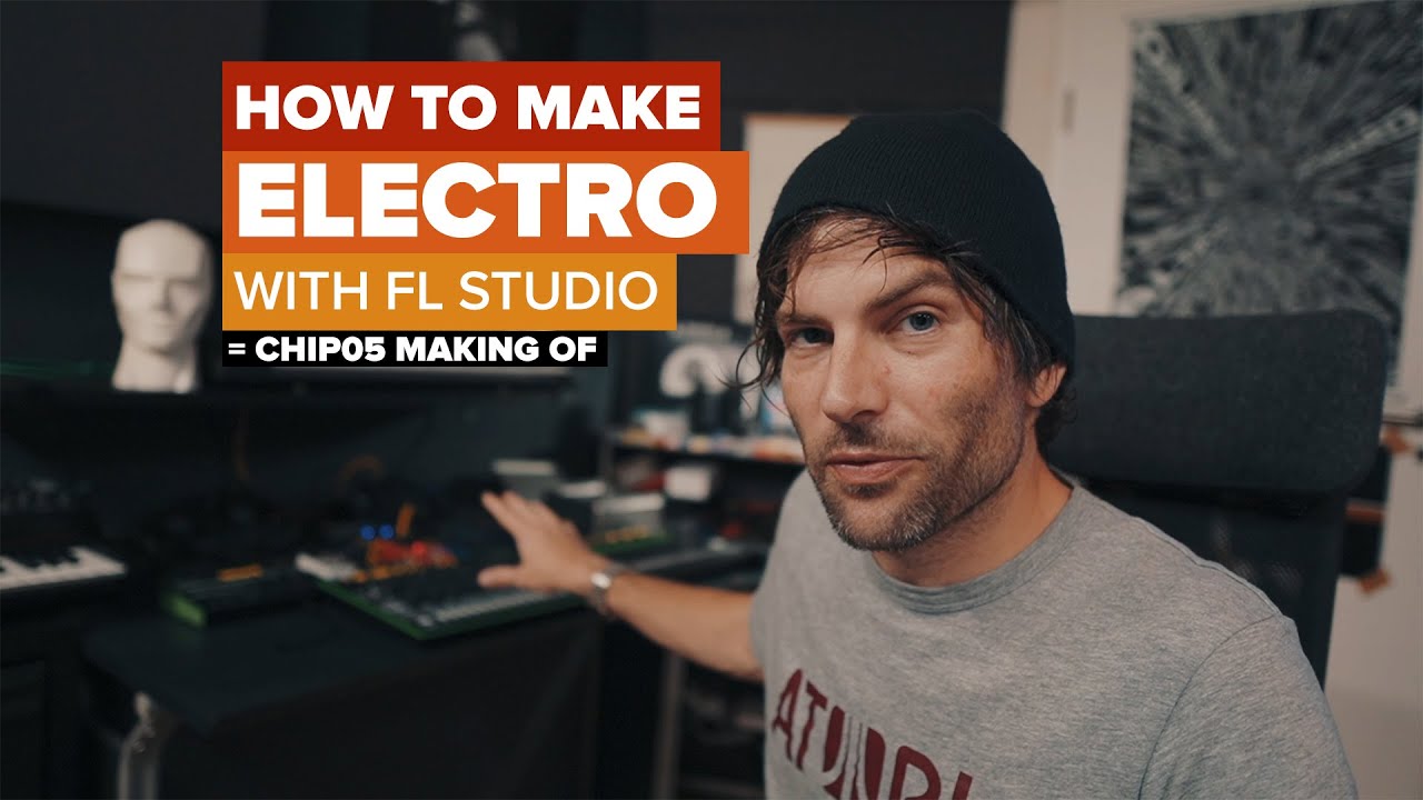 Create Electro How To Make Classic #Electro with FL Studio (Making Of Chip Stress 05 ...