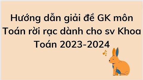 Hướng dẫn giải đề Toán rời rạc 1A (2023-2024)